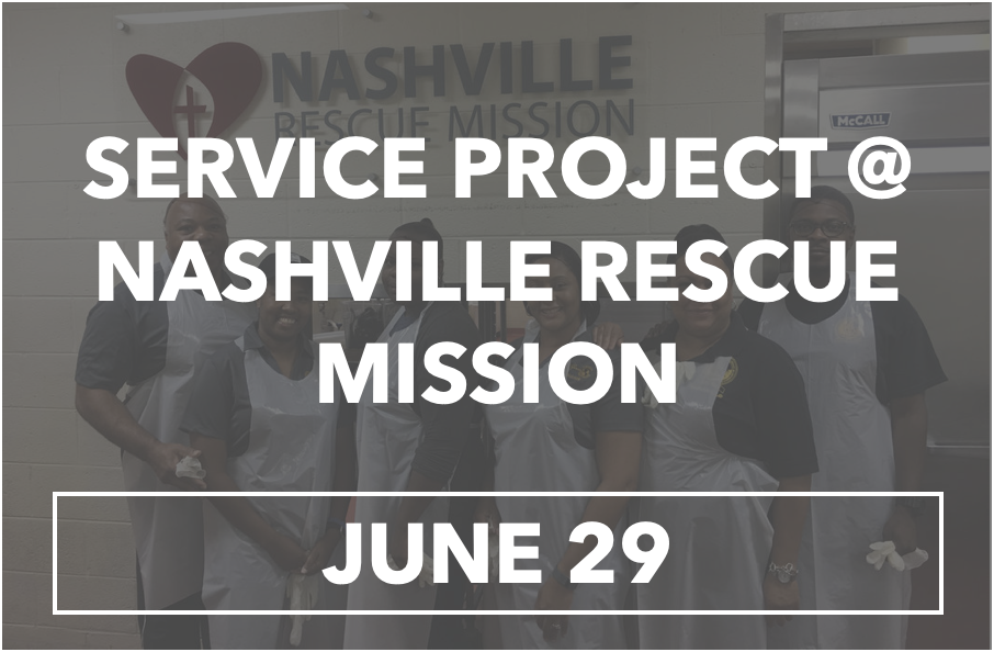 Nashville Rescue Mission Service Project - 6/29